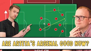 Are Arteta's Arsenal Good Now?