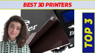 Best  3d Printers 2023 - Top 3 Best  3d Printers