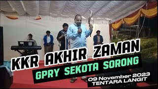 KKR AKHIR ZAMAN OLEH GPRY 2023