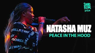 Natasha Muz | Peace In The Hood | Shoko 2024