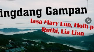 01   Singdang gam pan  laphuak mary lun #marylun #hoijpi #ruthi #lialian