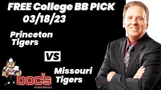 College Basketball Pick - Princeton vs Missouri Prediction, 3/18/2023 Free Best Bets & Odds