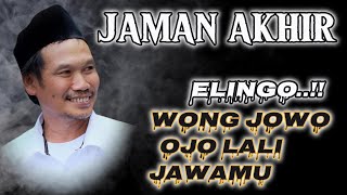 WASPADA..! JAMAN AKHIR | PENJELASAN GUS BAHA: WONG JOWO OJO LALI JAWANE | NGAJI GUS BAHA TERBARU