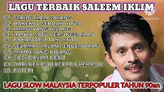 Lagu Slow Malaysia Terbaik Saleem Iklim Tahun 90an