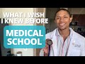 What I Wish I Knew Before Starting Medical School