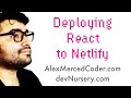 AM Coder - Deploying create-react-app or create-react-basic to Netlify (Node Projects w/ build step)