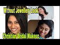 Christian bridal makeup, without Jewellery look | without ornaments | jijo JO | #makeupartist #jo