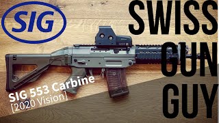 [2020] SIG 553 Carbine \u0026 setups