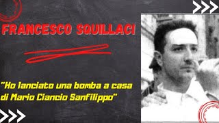 Francesco Squillaci : "Ho lanciato una bomba a casa di Mario Ciancio su ordine di Nitto Santapaola"