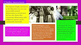 Chipko Movement: The Chipko movement was started by many women hugging the trees around.