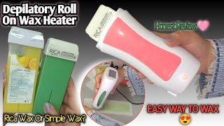 Depilatory Roll On Wax Review|How To Use Roll On Wax Heater|Rica Wax Roll On|