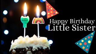 Happy birthday wishes for little sister | Best birthday messages & greetings for little sister