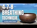 Relaxing 4-7-8 Breathing Guided by Singing Bowls