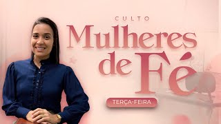 Culto Ao Vivo | Mulheres de Fé | 04/02/2025 | Terça - Feira | IPJC AO VIVO