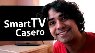 Cómo hacer un Smart TV Casero