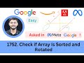 LeetCode 1752 Check if Array Is Sorted and Rotated | Array | Easy  | Asked in Google Amazon
