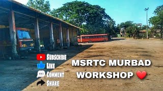 MSRTC MURBAD WORKSHOP