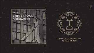 Alexskyspirit - Empty Space (Original Mix) | Panterre Musique