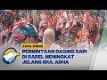 Jelang Idul Adha, Permintaan Daging Sapi di Bangka Belitung Meningkat