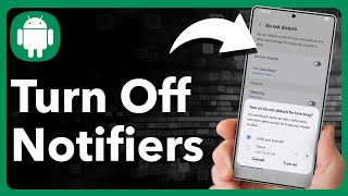 How To Turn Off Notifications On Android