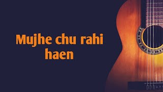 Mujhe chu rahi haen |Muhammad Rafi | Lata Mangeshkar | Swayamvar