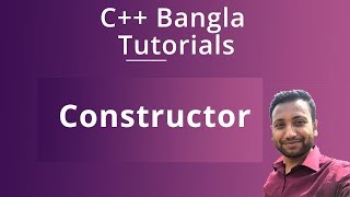 C++ Bangla Tutorials 69 : Constructor