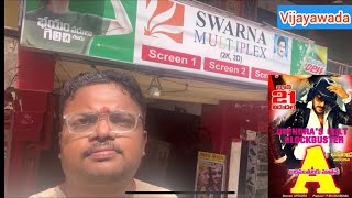 Swarna Multiplex in Vijayawada 🎭  Upendra A Movie Screen -1 🔥 Jason Bison 🙋🏻‍♂️