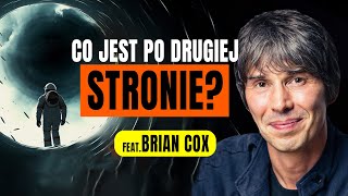 Czy czarna dziura jest portalem? - prof. Brian Cox