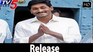 Y S Jagan to release by this Afternoon - TV5
