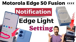 Motorola edge 50 fusion notification me edge lighting ✨️ kaise lagaye | Edge Light Effect Kaise Kare