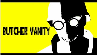 BUTCHER VANITY tf2 sfm animation