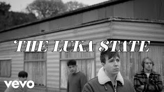 The Luka State - Bring Us Down ( Music )