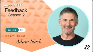 Finding Process-Strategy Fit at eBay and LinkedIn w/ Adam Nash [Unsolicited Feedback]  #strategy