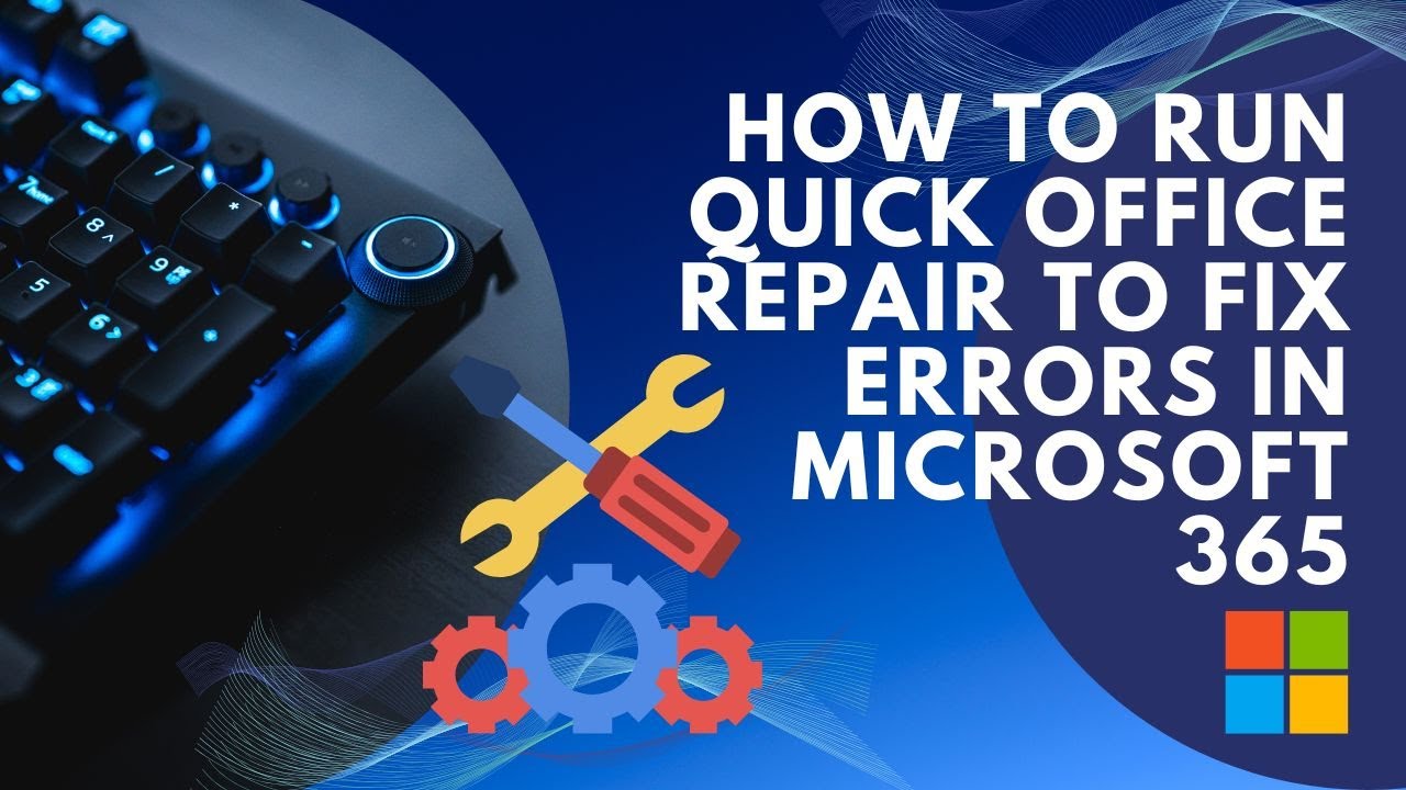 рџџґ Microsoft 365 Office Repair To Fix Errors In Word Excel Powerpoint