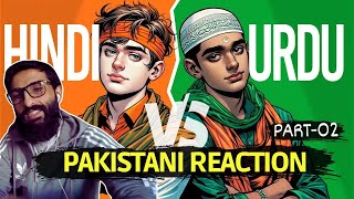 EP02 Pakistani Man Reaction on, Are Urdu and Hindi Really Different? | India in Pixels by Ashris