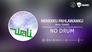 Wali Band Nenekku Pahlawanku Backing Track No Drum Tanpa Drum drum cover