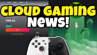 Cloud Gaming News - Stadia FIFA CROSSPLAY! BIG Updates, XCloud 10 Million Players