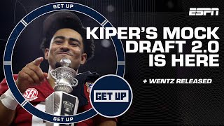 🚨 Mel Kiper Jr.'s Mock Draft 2.0 is here & Carson Wentz gets released by the Commanders 🚨 | Get Up