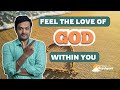 எதிர்பார்ப்பு இல்லாத அன்பை நாம் எப்பொழுது உணர முடியும் | How to feel the Unconditional Love ❤️ | ND