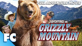 Grizzly Mountain | Full Action Adventure Movie | Free HD Comedy Bear Animal Film | FC