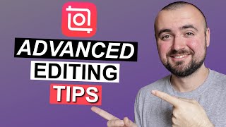 7 Advanced Editing Tips for InShot Video Editor