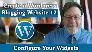 Create a Wordpress Blogging Website 12: Configure Your Widgets