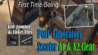 Port Laboratory Sector A1 and A2 Last Day on Earth: Survival / Last Day on Earth Port Laboratory