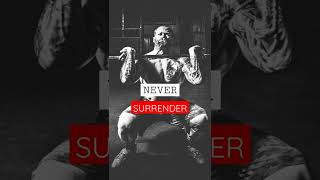 Never surrender | Best Motivation #shorts