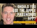 Should You Use The Apple Passwords App?