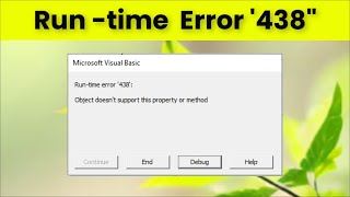 EXCEL VBA - Microsoft Visual Basic -Run Time Error 438 - Object Doesn't Support This Properly