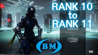 [B.M] Warframe 精通段位等級：RANK 10 to RANK 11