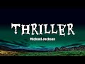 1 hour michael jackson thriller lyrics music for your mind