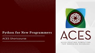 ACES: Python for New Programmers (Spring 2025)