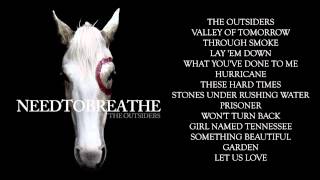 NEEDTOBREATHE - \